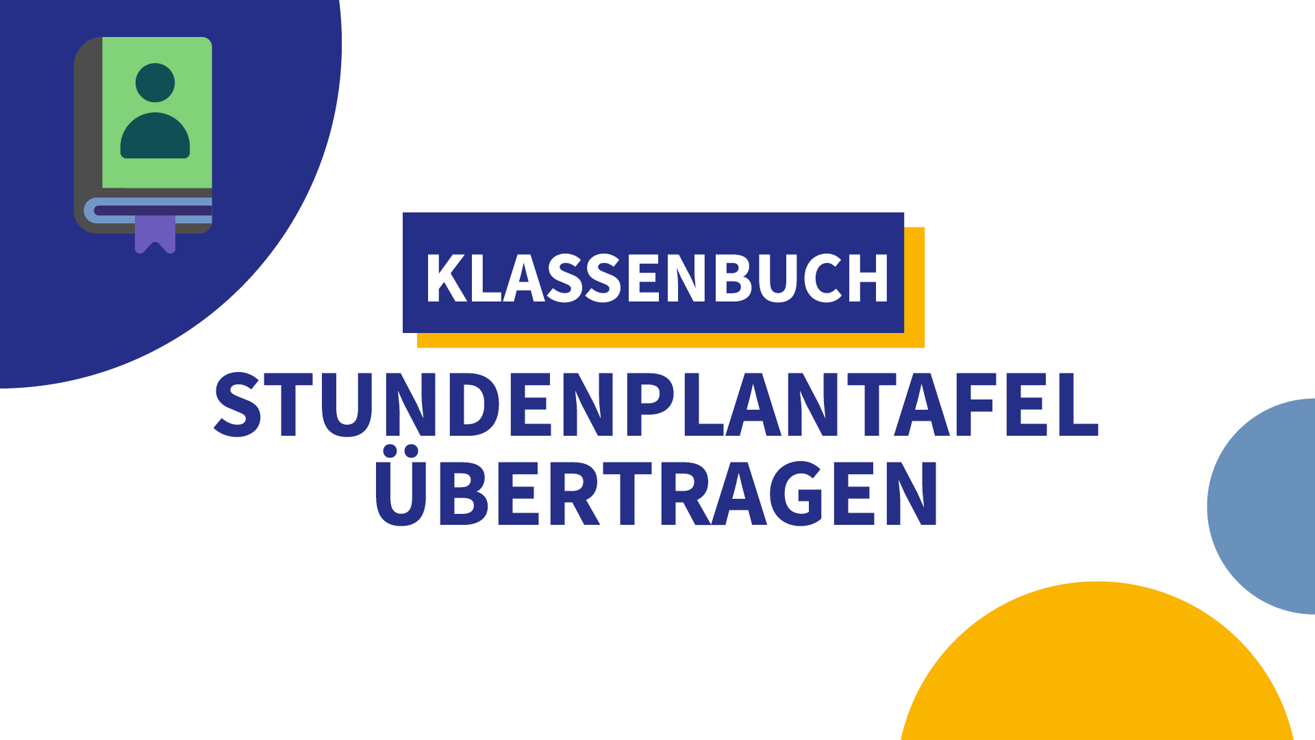 Stundenplan von der Stecktafel ins IServ-Klassenbuch übertragen