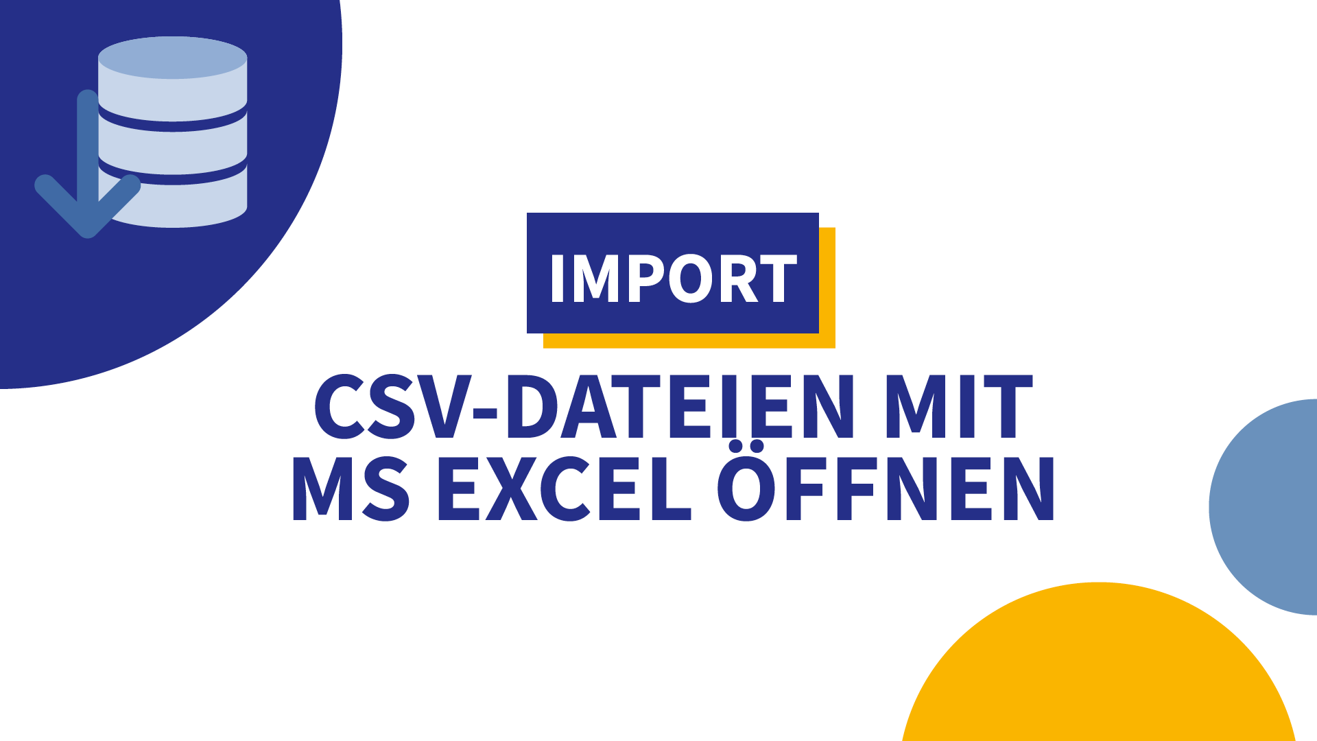 CSV-Dateien in Microsoft Excel richtig öffnen und speichern – in Vorbereitung für den IServ-Import